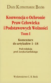 Konwencja o ochronie praw człowieka i Podstawowych Wolności Tom 1
