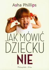 Jak mówić dziecku Nie