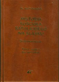 Historia Kościoła Katolick na Śląsku