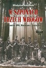 W szponach trzech wrogów