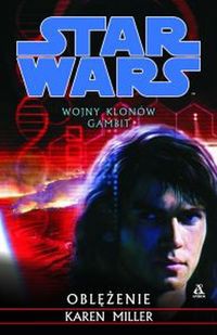 Wojny Klonów Gambit Oblężenie