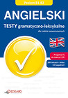 Angielski Testy gramatyczno leksykalne