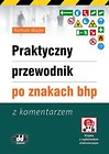 Praktyczny przewodnik po znakach bhp