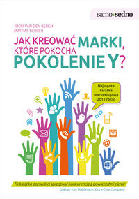 Jak kreować marki które pokocha pokolenie Y?