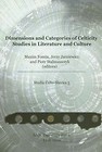 Dimensions and categories of Celticity studies in literature and cultureStudia Celto-Slavica 5