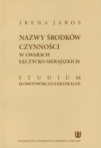 Nazwy środków czynności w gwarach łęczycko-sieradzkich