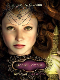 Kroniki Tempusu - Królowa musi umrzeć