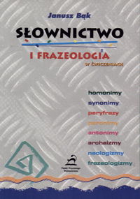 Słownictwo i frazeologia w ćwiczeniach