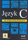 Język C w przykładach