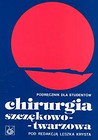 Chirurgia szczękowo-twarzowa