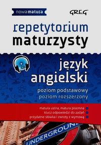 Repetytorium maturzysty Język angielski Poziom podstawowy Poziom rozszerzony + CD