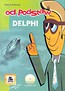 Delphi Od podstaw