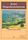 Jesteś błogosławieństwem