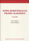 Nowa kodyfikacja prawa karnego Tom XXI