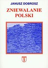 Zniewalanie Polski