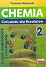 Chemia 2a Ćwiczenia dla licealistów Zakres podstawowy i rozszerzony