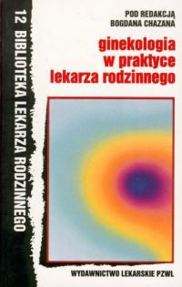 Ginekologia w praktyce lekarza rodzinnego