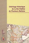 L'heritage historique de la Res Publica de Plusieurs Nations