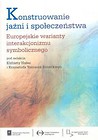 Konstruowanie jaźni i społeczeństwa