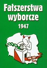 Fałszerstwa wyborcze 1947 Tom 2
