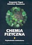 Chemia fizyczna Tom 2 Fizykochemia molekularna