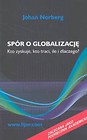 Spór o globalizację Kto zyskuje, kto traci, ile i dlaczego?