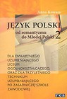 Język polski Od romantyzmu do Młodej Polski