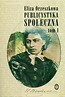 Publicystyka społeczna Tom 1