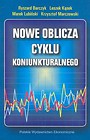 Nowe oblicza cyklu koniunkturalnego