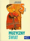 Muzyczny świat 5 Zeszyt ćwiczeń