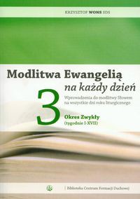 Modlitwa Ewangelią na każdy dzień 3 Okres zwykły (tygodnie I-XVIII)