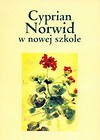 Cyprian Norwid w nowej szkole