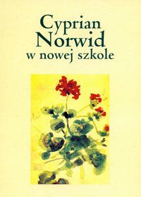 Cyprian Norwid w nowej szkole