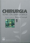Chirurgia tętnic i żył obwodowych Tom 1 i 2