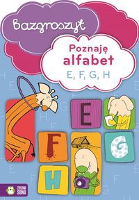 Poznaję alfabet E F G H Bazgroszyt