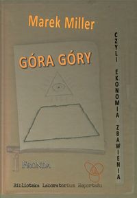 Góra Góry czyli ekonomia zbawienia