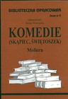 Biblioteczka Opracowań Komedie Skąpiec Świetoszek Moliera