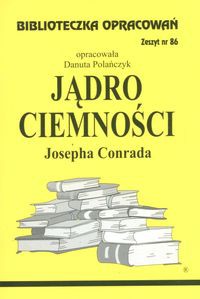 Biblioteczka Opracowań Jądro ciemności Josepha Conrada