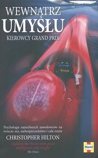Wewnątrz umysłu kierowcy Grand Prix