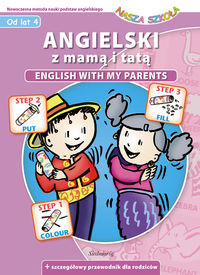 Angielski z mamą i tatą  Nasza Szkoła