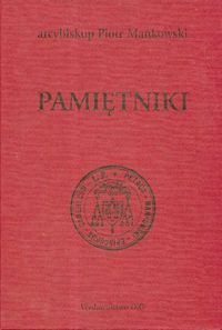 Pamiętniki bp Piotr Mańkowski