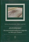 Jeziorzany Wczesnośredniowieczna zagroda na Wilczych Dołach