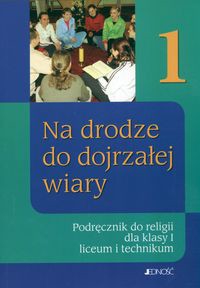 Na drodze do dojrzałej wiary 1 podręcznik