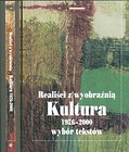 Realiści z wyobraźnią Kultura 1976-2000