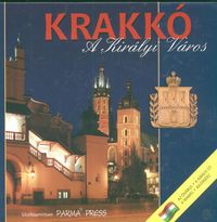 Krakkó A Kiralyi Varos Kraków wersja węgierska