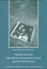 Apokryf rodzinny jako odmiana dwudziestowicznej powieści historycznej