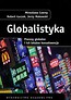 Globalistyka Procesy globalne i ich lokalne konsekwencje