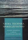 Nauka technika społeczeństwo