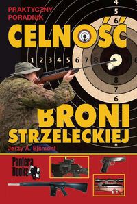 Celność broni strzeleckiej