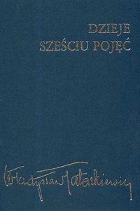 Dzieje sześciu pojęć